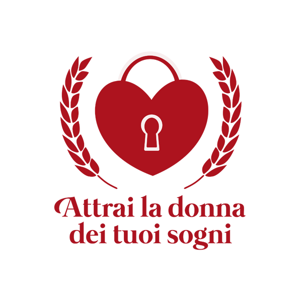 Attrai la donna dei tuoi sogni